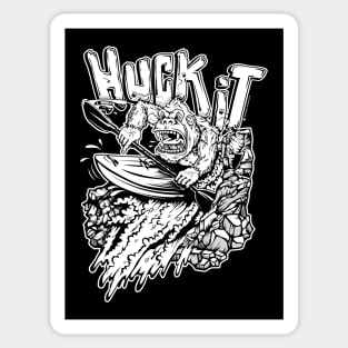 HUCK IT! Sticker